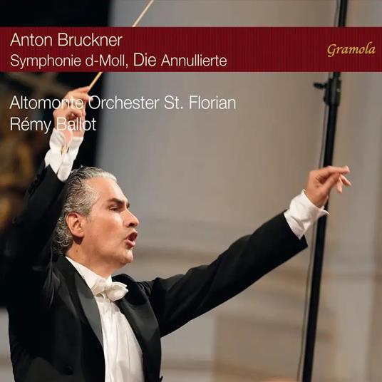 Symphonie D-Moll, Die Annullerte - CD Audio di Anton Bruckner