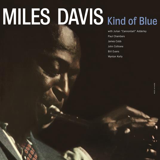 Kind Of Blue - Vinile LP di Miles Davis