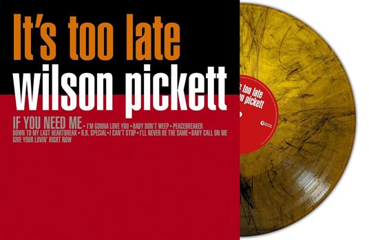It's Too Late (Marble Vinyl) - Vinile LP di Wilson Pickett