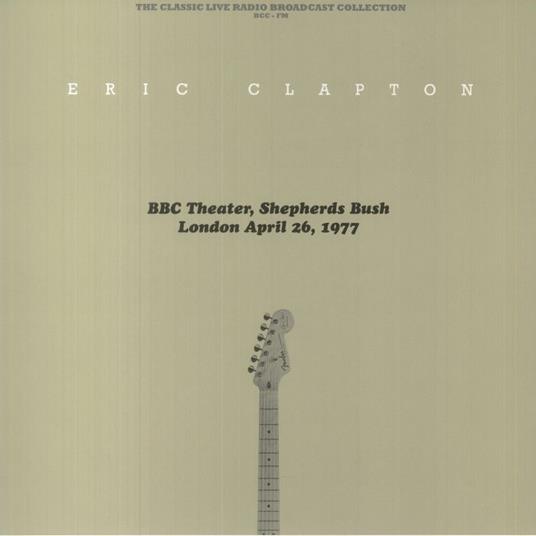 BBC Theater Shepherds Bush London England April 26 1977 (Marble Vinyl) - Vinile LP di Eric Clapton
