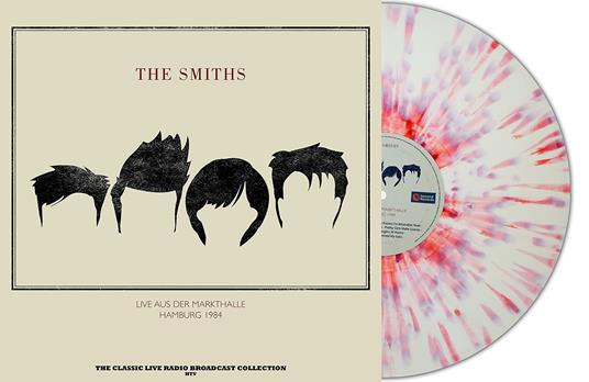 Live At The Markthalle In Hamburg 1984 (Splatter Vinyl) - Vinile LP di Smiths