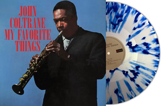 My Favorite Things (Splatter Vinyl) - Vinile LP di John Coltrane