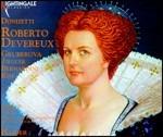 Roberto Devereux - CD Audio di Gaetano Donizetti,Edita Gruberova,Don Bernardini,Friedrich Haider
