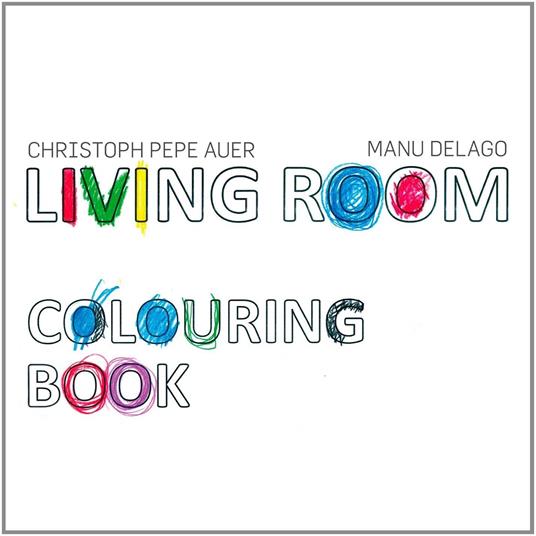 Colouring Book (Cd+Dvd Live In Rooms) - CD Audio + DVD di Living Room