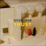 Trust - CD Audio di Fatima Spar