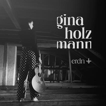 Erdn - CD Audio di Gina Holzmann
