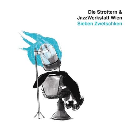 Sieben Zwetschken - CD Audio di Die Strottern