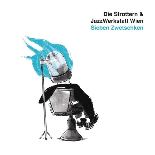 Sieben Zwetschken - CD Audio di Die Strottern