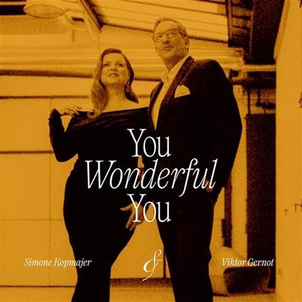 You Wonderful You (with Viktor Gernot) - CD Audio di Simone Kopmajer