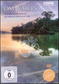 Om Waters. Peaceful Meditation on the Eternal Om of Water Life (DVD) - DVD di Stefan Ackermann