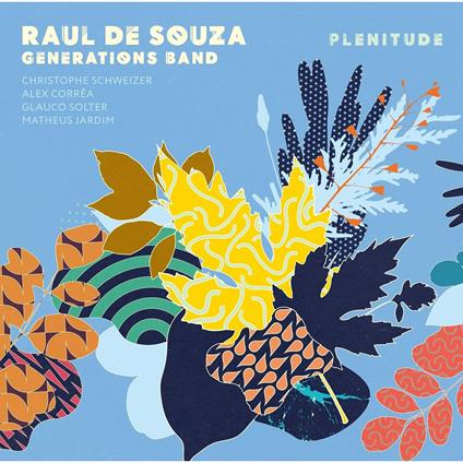 Plenitude - CD Audio di Raul De Souza