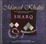 Sharq - CD Audio di Marcel Khalife