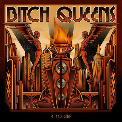 City of Class - CD Audio di Bitch Queens