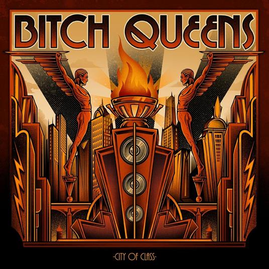 City of Class - CD Audio di Bitch Queens