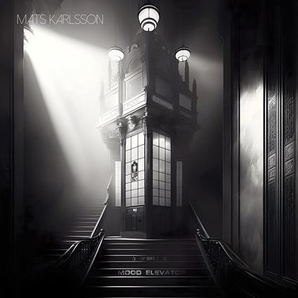 Mood Elevator - CD Audio di Mats Karlsson