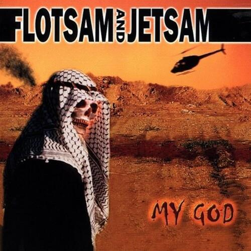 My God (Vinyl Gatefold Sleeve) - Vinile LP di Flotsam and Jetsam