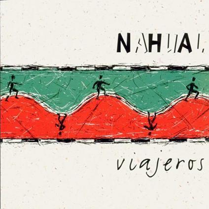 Viajeros - CD Audio di Nahual