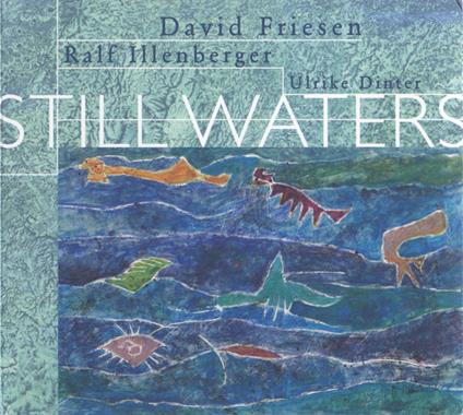 David Friesen / Ralf Illenberg - Still Waters - CD Audio