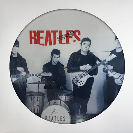 The Decca Tapes (Picture Disc) - Vinile LP di Beatles