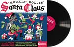 Rockin Rollin Santa Claus (Black Vinyl)