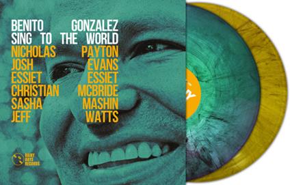 Sing To The World (Turquoise Marble And Yellow Marble Vinyl) - Vinile LP di Benito Gonzalez