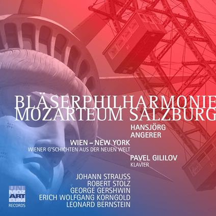Wien - New York - CD Audio di Blaserphilharmonie Mozarteum
