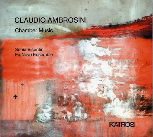 Chamber Music - CD Audio di Claudio Ambrosini