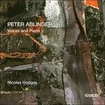 Voci e pianoforte - CD Audio di Peter Ablinger,Nicholas Hodges