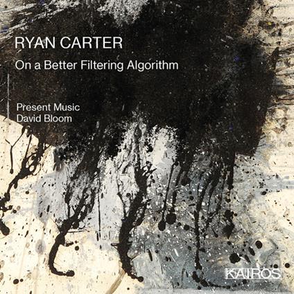 Ryan Carter: On A Better Filtering Algorithm - CD Audio