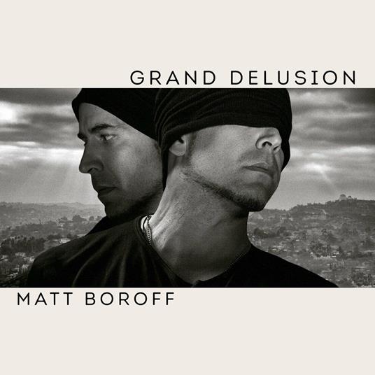 Grand Delusion - CD Audio di Matt Boroff