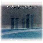 Crackle of My Soul - CD Audio di Cindytalk