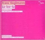 Lo Lee ta - CD Audio di Franz Koglmann,Monoblue Quartet