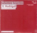 12 Madrigali - CD Audio di Salvatore Sciarrino