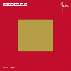 Monkeyfish - CD Audio di Sferraina