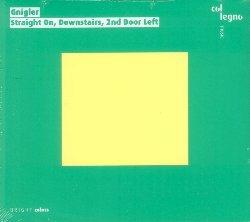 Straight On, Downstairs, 2nd Door Left - CD Audio di Gnigler