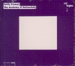 The Anatomy Of Melancholy - CD Audio di Emily Stewart