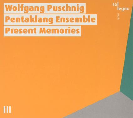 Present Memories - CD Audio di Wolfgang Puschnig