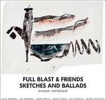 Sketches & Ballads - CD Audio di Full Blast