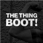 Boot! - Vinile LP di Thing