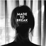 Cherchez la femme - Vinile LP di Made to Break