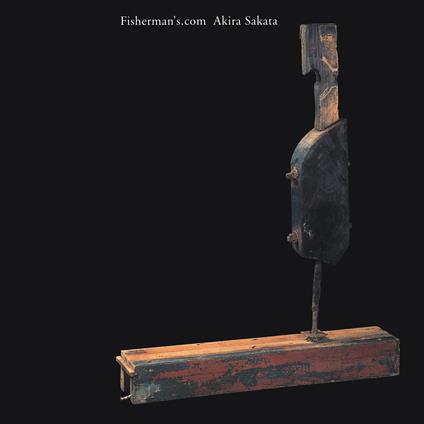 Fisherman's.com (feat. Bill Laswell) - Vinile LP di Akira Sakata