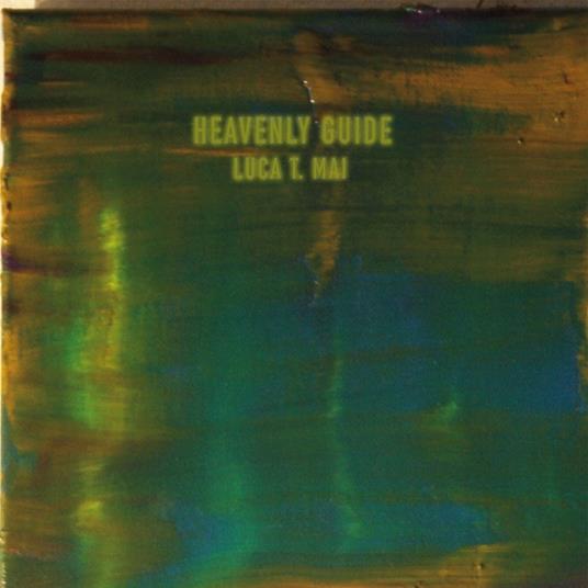 Heavenly Guide - Vinile LP di Luca T. Mai