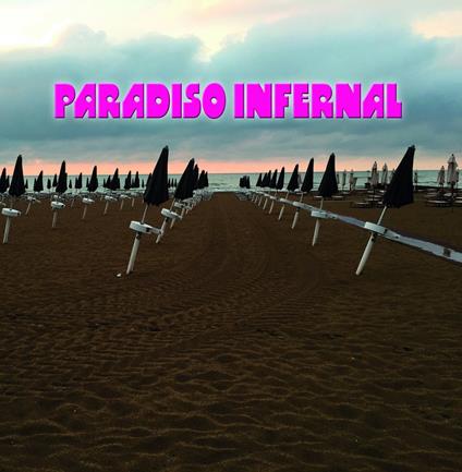 Paradiso Infernal - Vinile LP di Paradiso Infernal