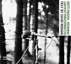 Schwarzwaldfahrt - CD Audio di Peter Brötzmann,Han Bennink