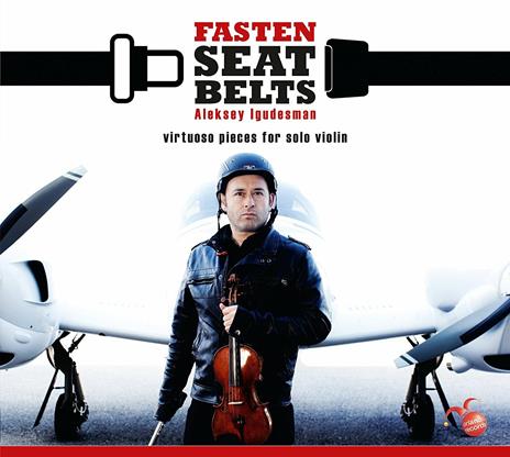 Aleksey Igudesman: Fasten Seat Belts, Virtuoso Pieces For Solo Violin - CD Audio