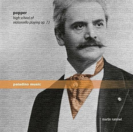 High School Of Violoncello Playing. Op. 73 - CD Audio di David Popper