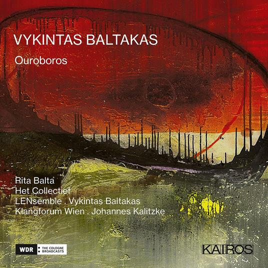 Ouroboros - CD Audio di Vykintas Baltakas
