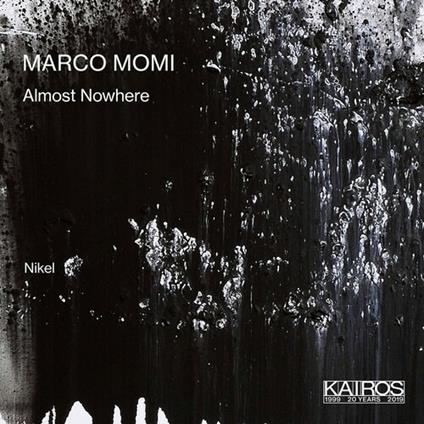Almost Nowhere - CD Audio di Marco Momi,Nikel