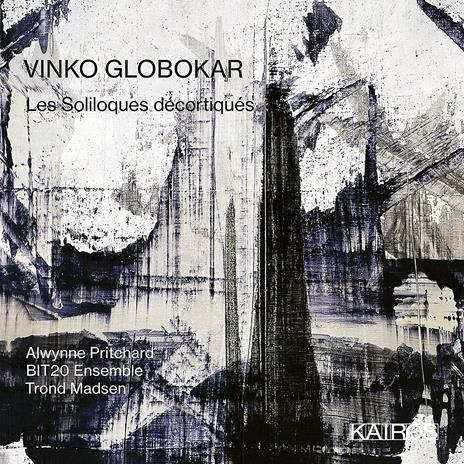 Vinko Globokar. Les Soliloques Decortiques - CD Audio di Alwynne Pritchard