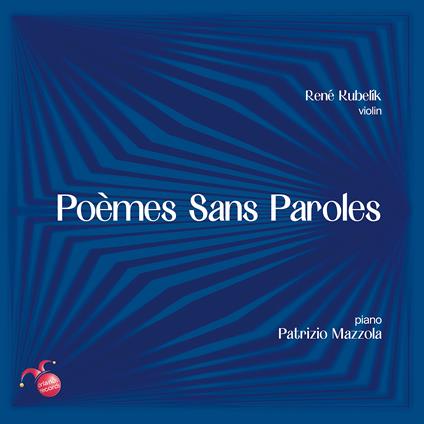 Patrizio Mazzola / Rene Kubelik: Poemes Sans Paroles - CD Audio
